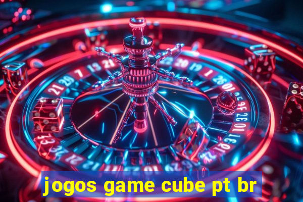 jogos game cube pt br